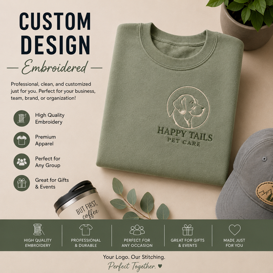 ✨ Custom Design Embroidered Apparel