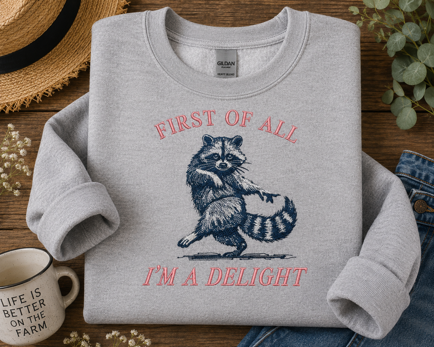 First of All, I’m a Delight Embroidered Design
